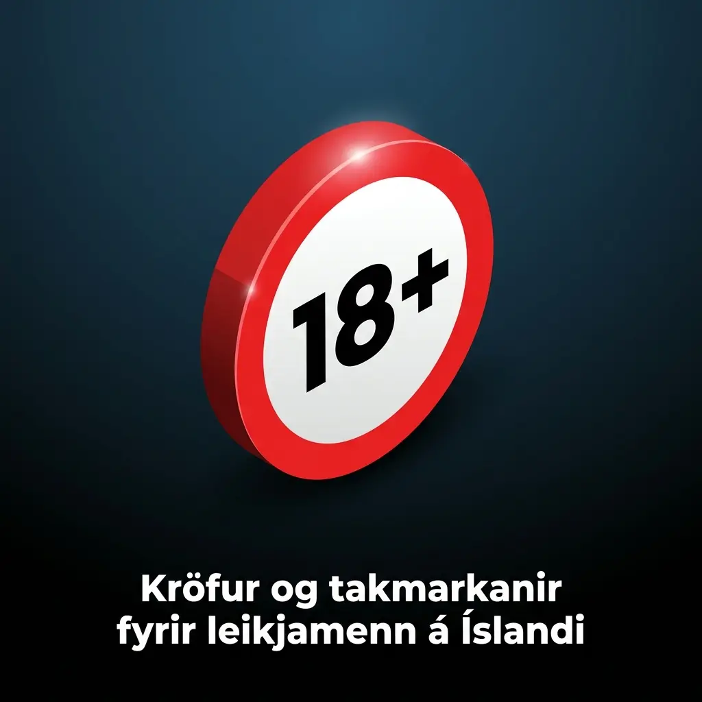 Íslenskir leikjamenn þurfa að vera 18 ára, skráðir greiðslueigendur og mega ekki vera í sjálfsútilokun.